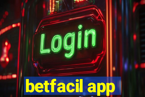 betfacil app